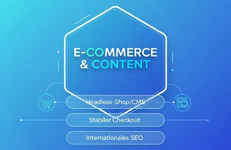 Next.js für E-Commerce & Content: Headless Shop/CMS, schneller Checkout, Hreflang